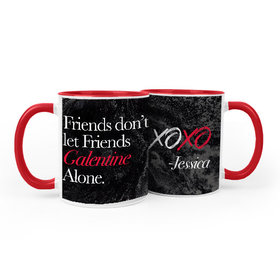 Personalized Friends Don't Let Friends Galentine Alone 11oz Red Mug