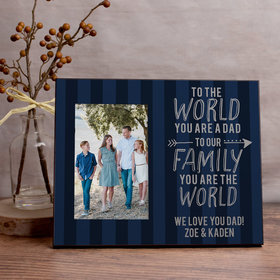 Personalized Dad Your Are the World Picture Frame